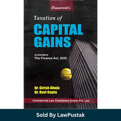 Capital Gains Taxation Book 2025 India Dr Girish Ahuja Income Tax Law Guide Finance Act 2025