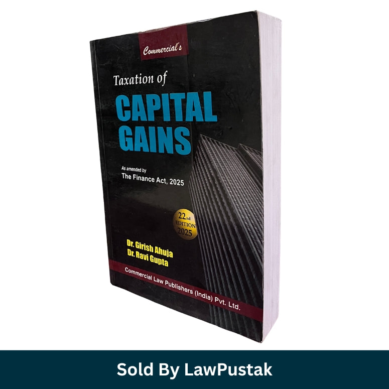 Capital Gains Taxation Book 2025 India Dr Girish Ahuja Income Tax Law Guide Finance Act 2025