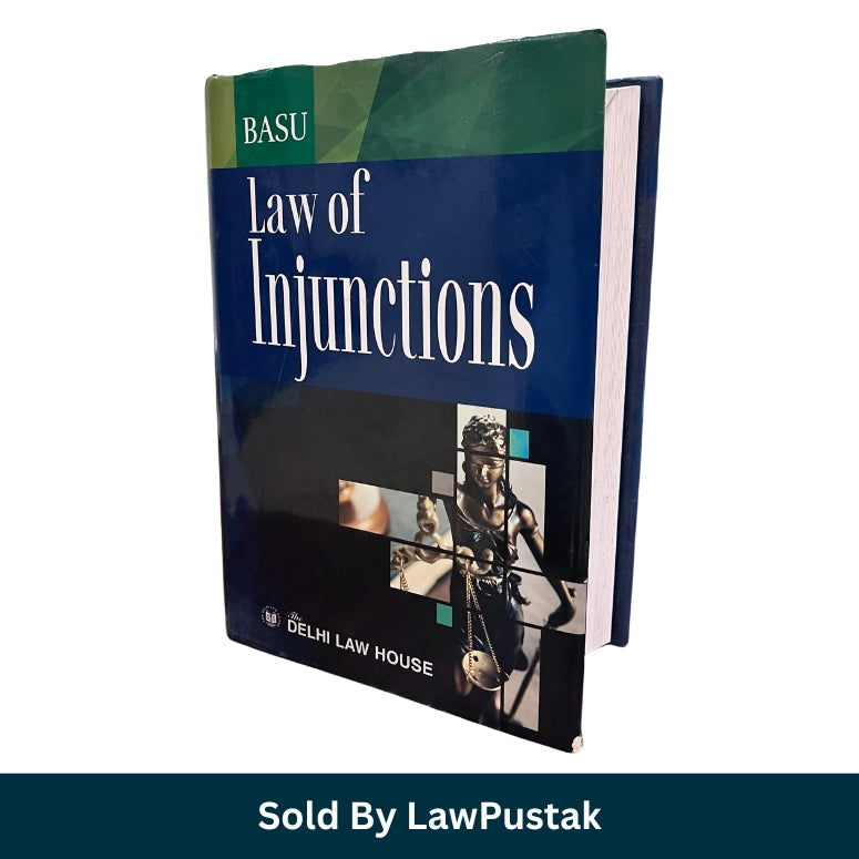 Law of Injunctions Book 2023 India Basu Civil Law Guide Delhi Law House