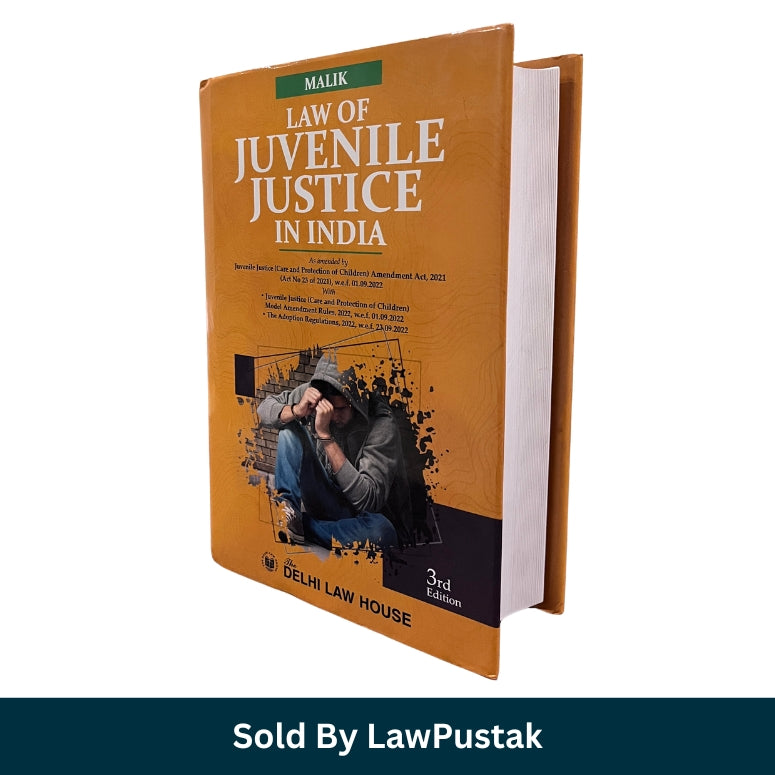 Juvenile Justice Law Book 2025 India Malik JJ Act Guide Delhi Law House Child Rights Law
