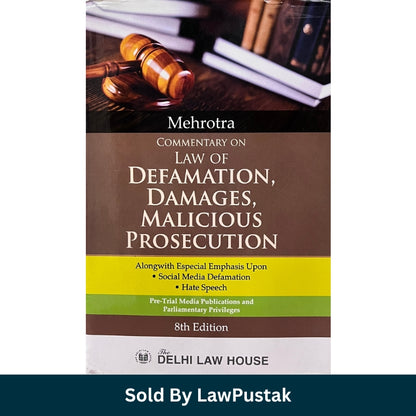 Defamation Law Book 2025 India Mehrotra Damages Malicious Prosecution Delhi Law House Guide