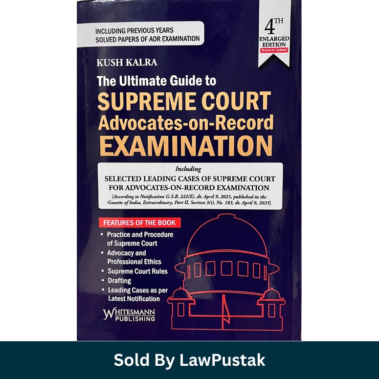 AOR Supreme Court Exam Book 2026 India Kush Kalra Advocate on Record Guide Whitesmann Publishing