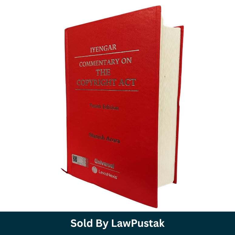 Iyengar Commentary on Copyright Act 2024 India Manish Arora law book