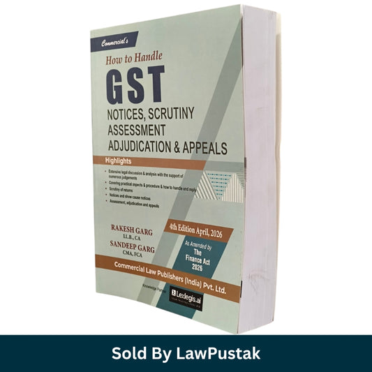 GST notices scrutiny assessment appeals book India 2026 Rakesh Garg