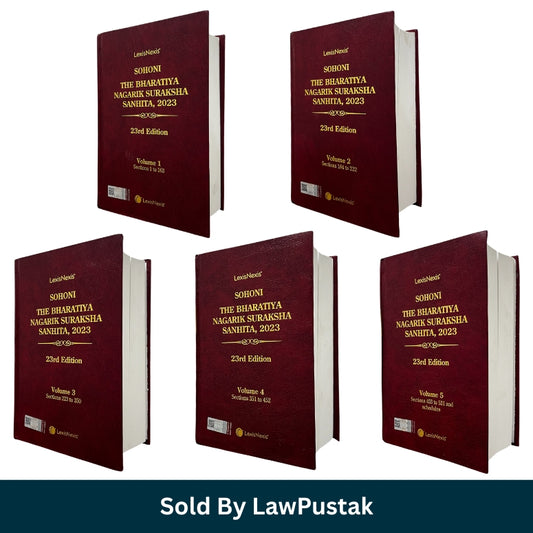 Bharatiya Nagarik Suraksha Sanhita 2023 Sohoni 23rd Edition 2025 5 Volume Set LexisNexis India law book