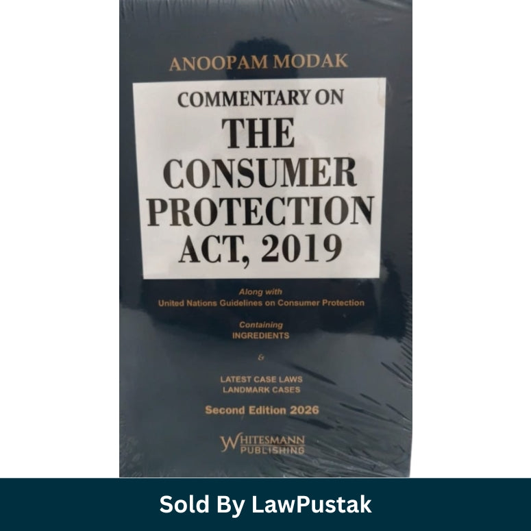 Consumer Protection Act 2019 commentary book India case law guide 2026 Anoopam Modak