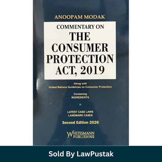 Consumer Protection Act 2019 commentary book India case law guide 2026 Anoopam Modak