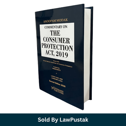 Consumer Protection Act 2019 commentary book India case law guide 2026 Anoopam Modak