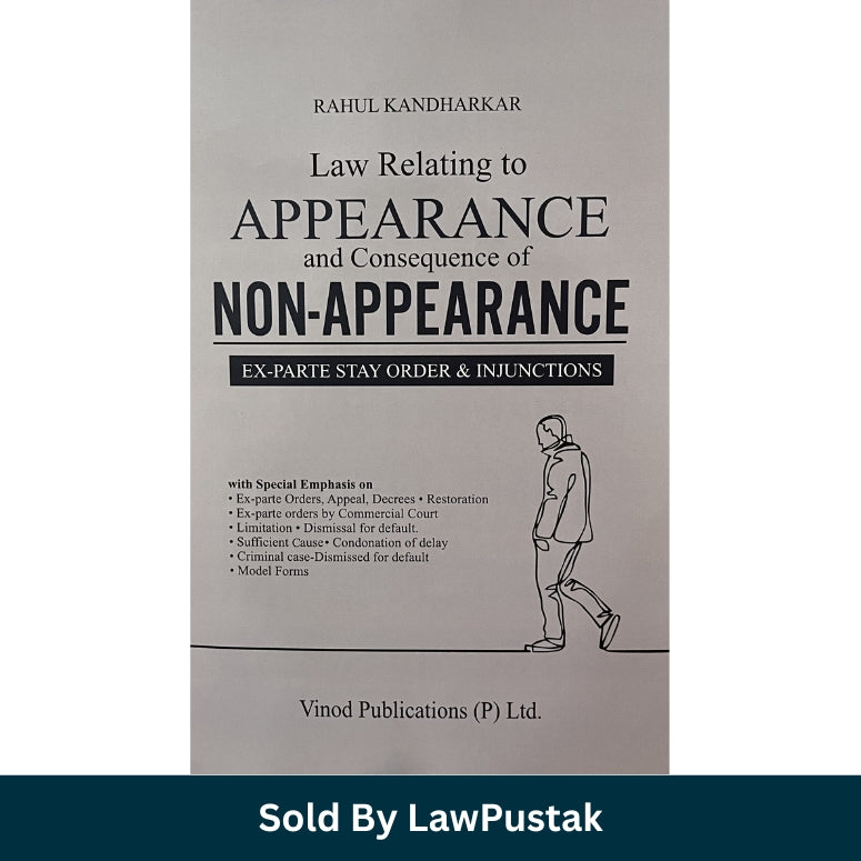 Appearance non appearance law book India ex parte orders injunctions guide 2026