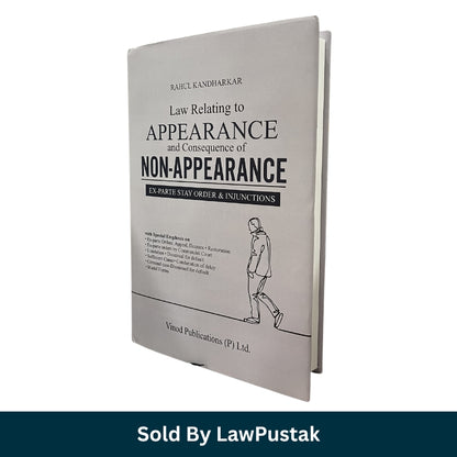 Appearance non appearance law book India ex parte orders injunctions guide 2026