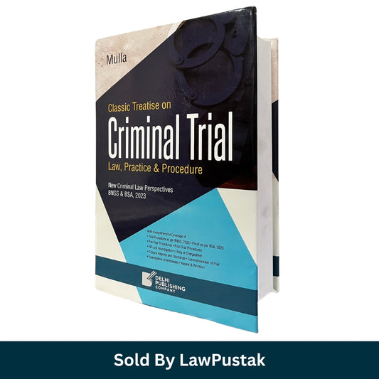 Mulla Criminal Trial Law Practice Procedure Book 2025