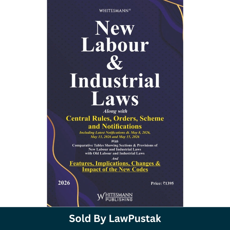 New Labour and Industrial Laws 2026 India Book with Central Rules Orders Schemes Notifications by Whitesmann Publishing