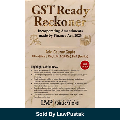 GST Ready Reckoner 2026 by Adv Gaurav Gupta Legal Matrix Publications GST Law Guide India Finance Act 2026 Amendments