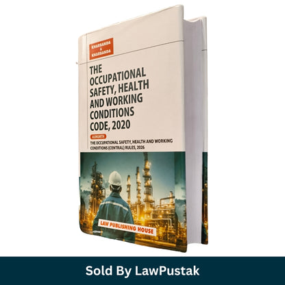 The Occupational Safety Health and Working Conditions Code 2020 with Central Rules 2026 by Kharbanda and Kharbanda Law Publishing House India Labour Law Book