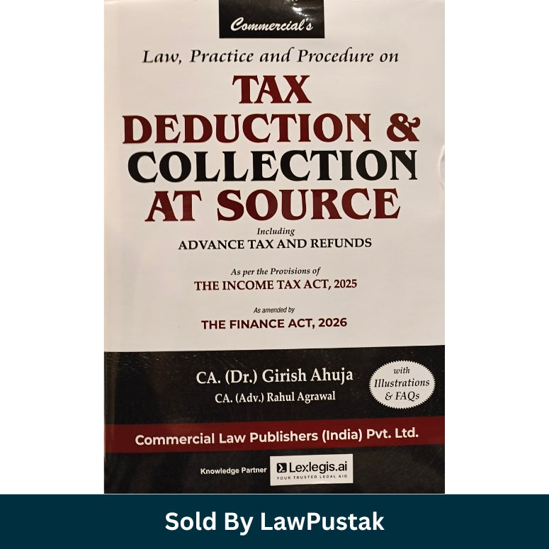 Tax Deduction and Collection at Source by CA Dr Girish Ahuja and Rahul Agrawal Finance Act 2026 Income Tax Act 2025 India Tax Law Book
