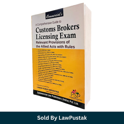 Customs Brokers Licensing Exam Guide 2026 India by Lokesh Kumar Shrivastava covering Allied Acts Rules GST FEMA Customs Law Paperback