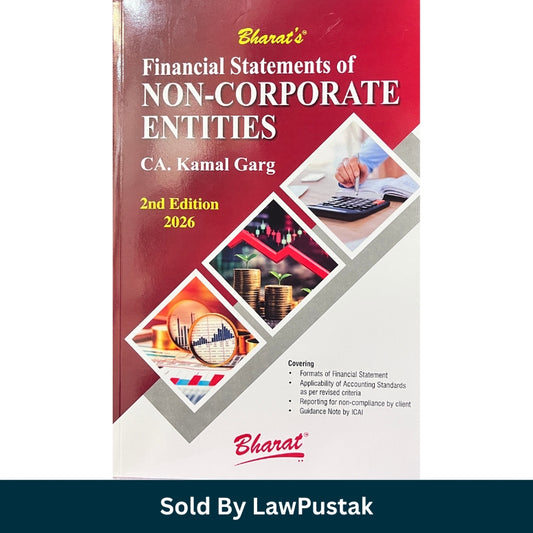 Financial Statements of Non-Corporate Entities 2nd Edition 2026 by CA Kamal Garg Bharat Publications India