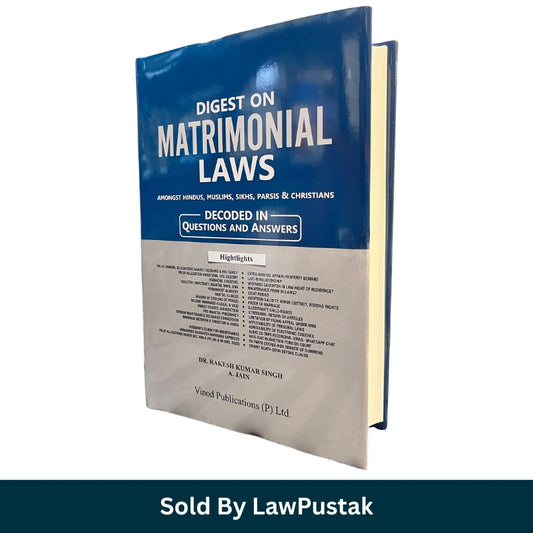 Digest on Matrimonial Laws Questions and Answers by Dr Rakesh Kumar Singh A Jain Vinod Publications Hardcover India