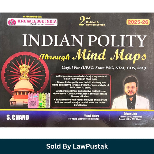 Indian Polity Through Mind Maps 2025-26 2nd Updated Revised Edition by Vishal Mishra and Satyam Jain for UPSC State PCS NDA CDS SSC Exams India
