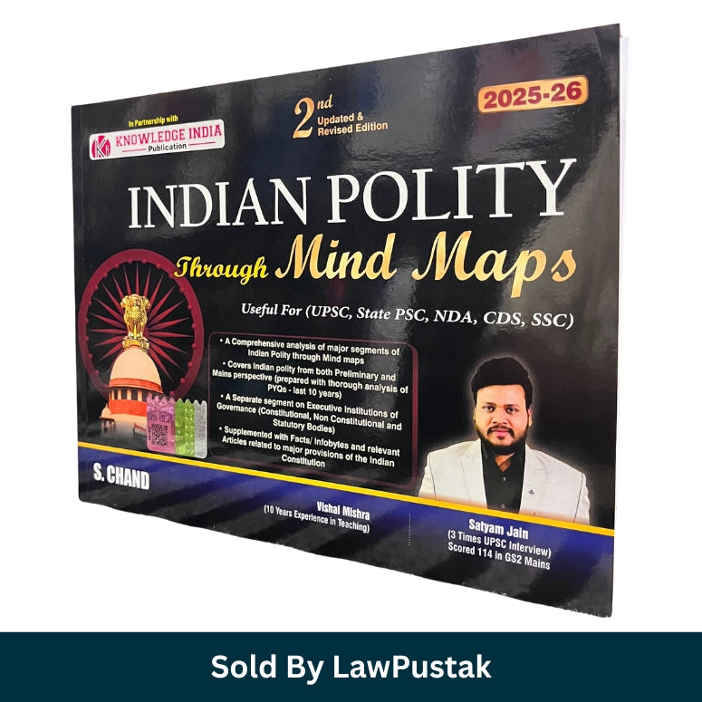Indian Polity Through Mind Maps 2025-26 2nd Updated Revised Edition by Vishal Mishra and Satyam Jain for UPSC State PCS NDA CDS SSC Exams India