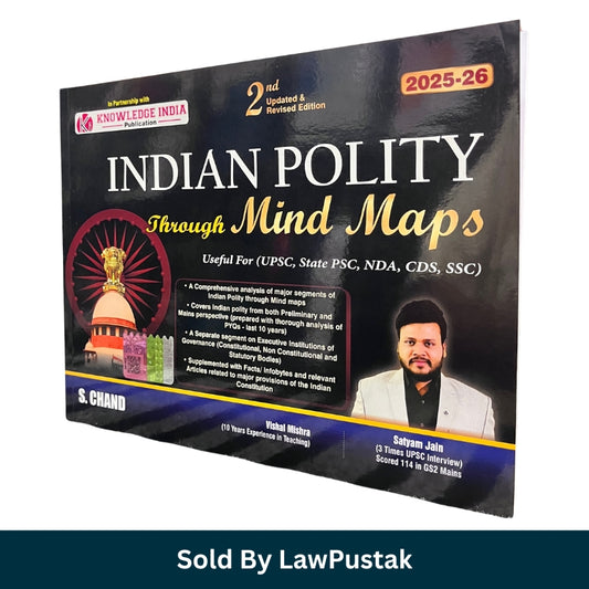 Indian Polity Through Mind Maps 2025-26 2nd Updated Revised Edition by Vishal Mishra and Satyam Jain for UPSC State PCS NDA CDS SSC Exams India