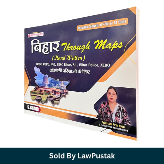 Bihar Through Maps Handwritten Book by Tabassum Firoz Khan for BPSC BSSC Bihar Police SI CDPO FAO AEDO Exams with 10 Years PYQ Analysis