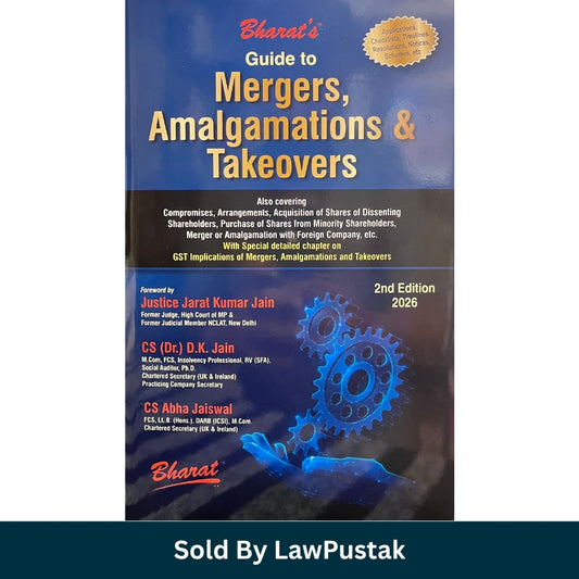 Bharat Guide to Mergers Amalgamations and Takeovers 2nd Edition 2026 by CS Dr DK Jain and CS Abha Jaiswal Hardcover Corporate Law Book India