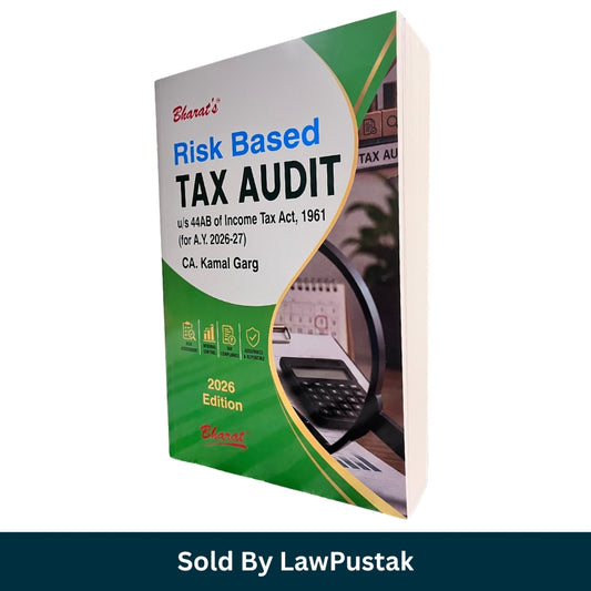 Bharat Risk Based Tax Audit under Section 44AB Income Tax Act 1961 A.Y. 2026-27 by CA Kamal Garg Paperback Tax Audit Book India