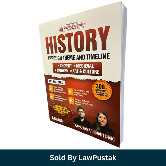 History Through Theme and Timeline Book by Kapil Sikka and Smriti Shah for UPSC State PSC Ancient Medieval Modern History Art and Culture 2026