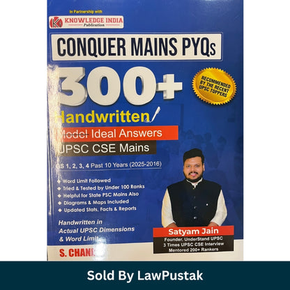 Conquer Mains PYQs 300 Plus Handwritten Model Answers UPSC CSE Mains Book by Satyam Jain S Chand for GS 1 GS 2 GS 3 GS 4 Answer Writing Preparation 2026