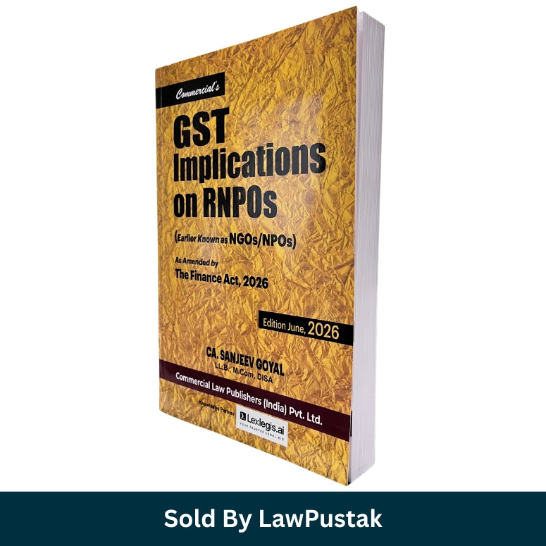 GST Implications on RNPOs Finance Act 2026 by CA Sanjeev Goyal Commercial Law Publishers Paperback India