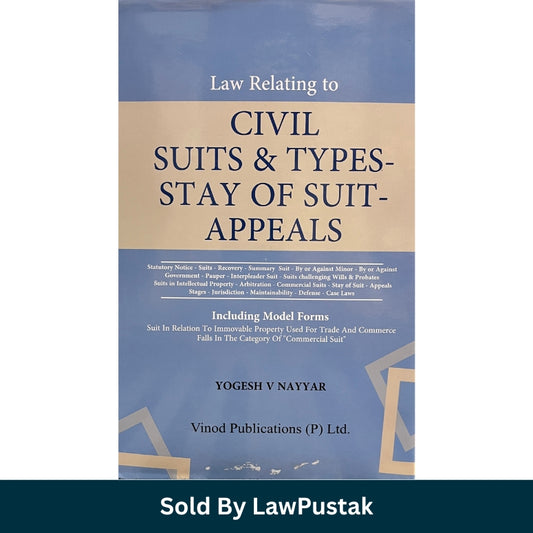 Law Relating to Civil Suits Stay of Suit Appeals by Yogesh V Nayyar Vinod Publications Hardcover India