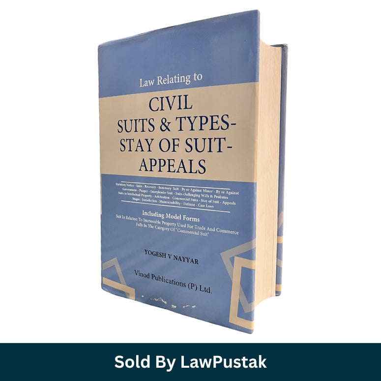 Law Relating to Civil Suits Stay of Suit Appeals by Yogesh V Nayyar Vinod Publications Hardcover India