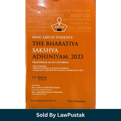 The Bharatiya Sakshya Adhiniyam 2023 by S.S. Wagh Third Edition Hardcover Law of Evidence Book India for Judiciary and Law Students