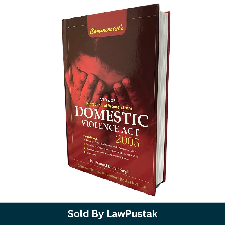 A to Z of Protection of Women from Domestic Violence Act 2005 by Dr. Pramod Kumar Singh Latest Edition Paperback Commercial Law Publishers India