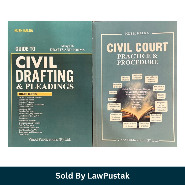 Civil Drafting & Pleadings and Civil Court Practice & Procedure Combo by Kush Kalra | Vinod Publications | Civil Litigation Books | Paperback | India