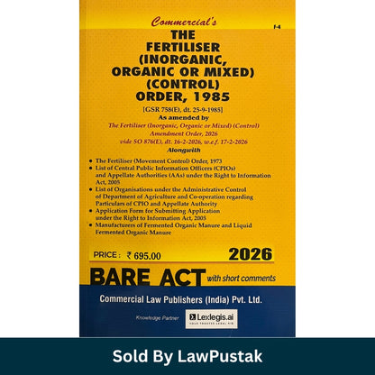 The Fertiliser Inorganic Organic or Mixed Control Order 1985 Bare Act 2026 Commercial Law Publishers India with Short Comments
