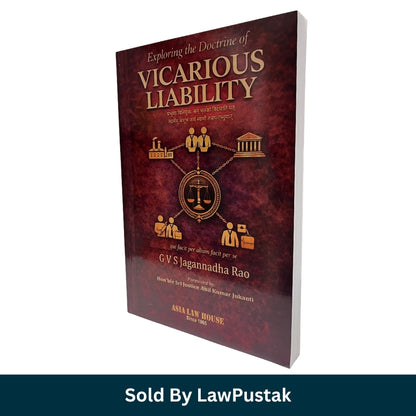 Exploring the Doctrine of Vicarious Liability by G.V.S. Jagannadha Rao Asia Law House Paperback Law Book for Tort Law, Judiciary Aspirants and Law Students India