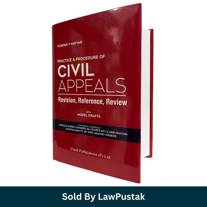 Practice & Procedure of Civil Appeals Revision Reference Review with Model Drafts by Yogesh V. Nayyar | Vinod Publications | Best Civil Procedure Law Book India 2026