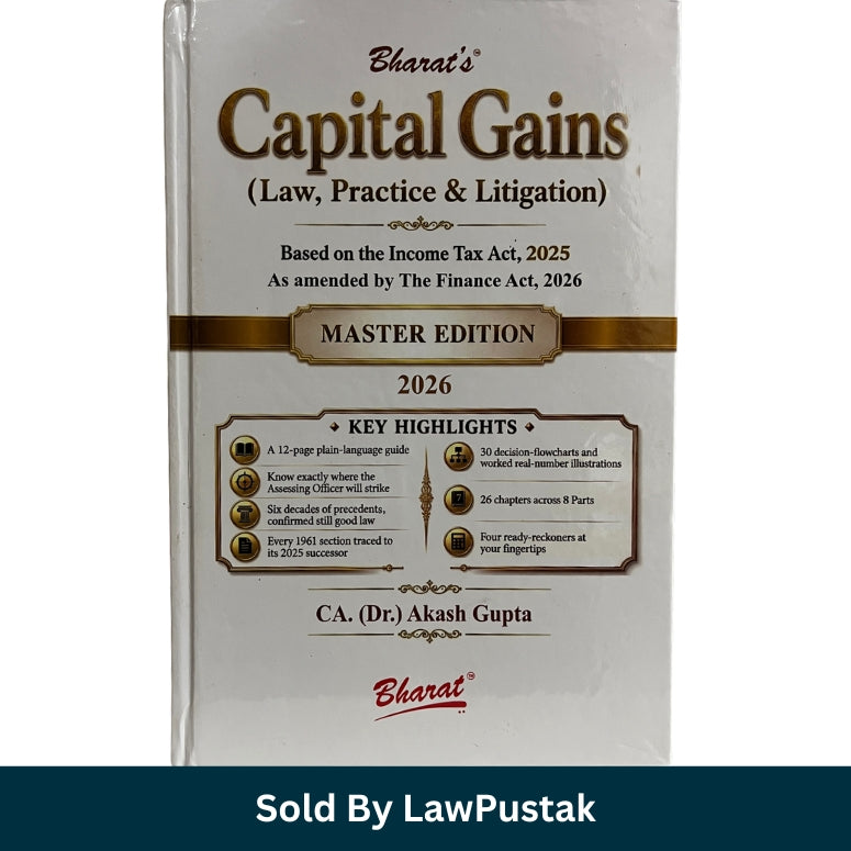 Bharat Capital Gains Law Practice and Litigation Master Edition 2026 by CA Dr Akash Gupta Hardcover