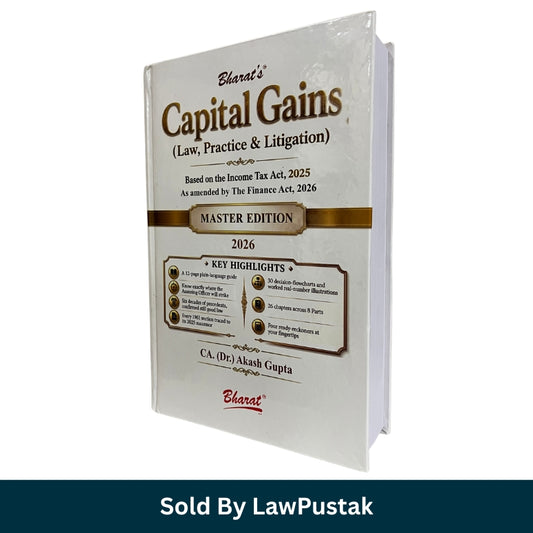 Bharat Capital Gains Law Practice and Litigation Master Edition 2026 by CA Dr Akash Gupta Hardcover