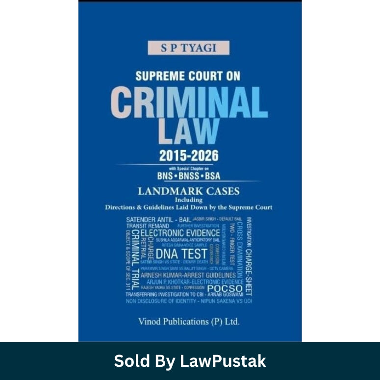 Supreme Court on Criminal Law 2015 to 2026 Landmark Cases by S P Tyagi Vinod Publications Hardcover Pre-Order