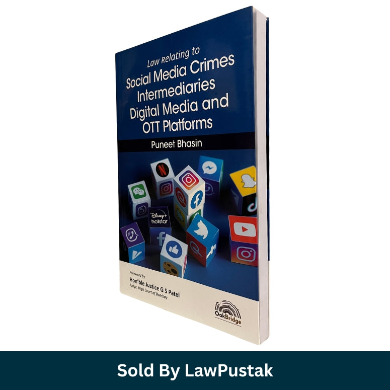 Law Relating to Social Media Crimes Intermediaries Digital Media and OTT Platforms by Puneet Bhasin OakBridge India Paperback
