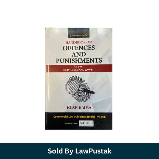 Book titled 'Handbook on Offences and Punishments' by Kush Kalra with a magnifying glass icon on a white background.