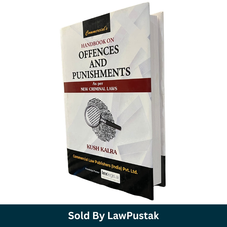 Book titled 'Handbook on Offences and Punishments' by Kush Kalra with a magnifying glass icon on a white background.