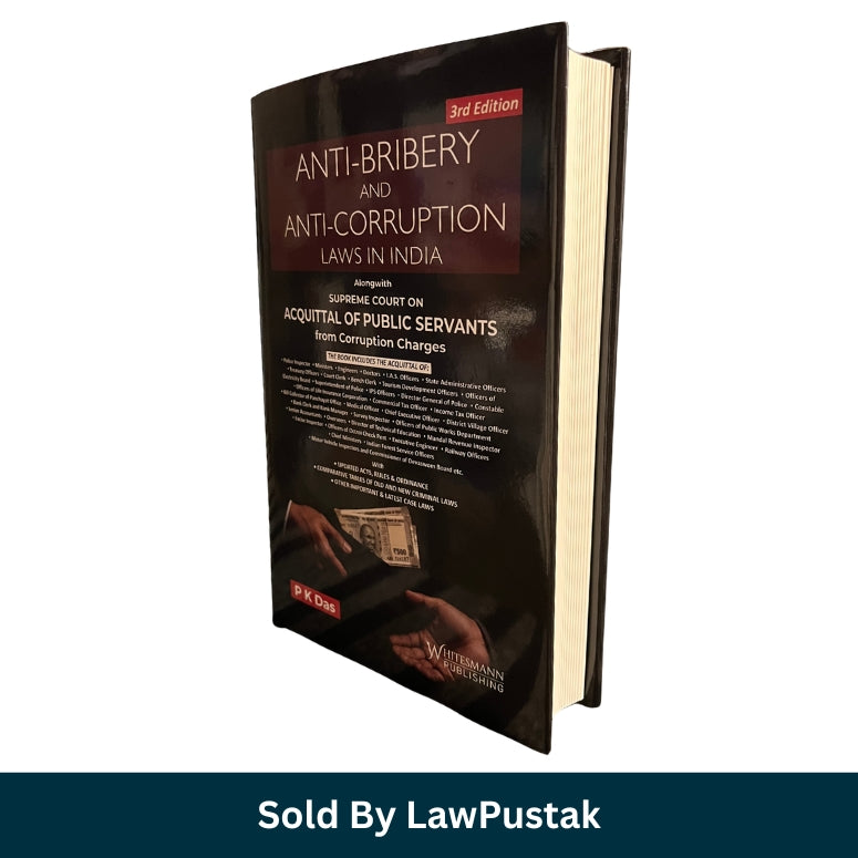 Anti-Bribery and Anti-Corruption Laws in India 3rd Edition 2027 by P K Das Whitesmann Publishing Hardcover