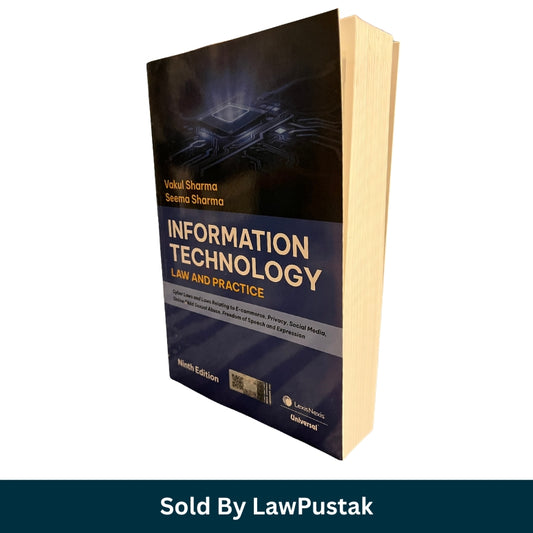 Information Technology Law and Practice by Vakul Sharma - 9th Edition, 2026 - LexisNexis