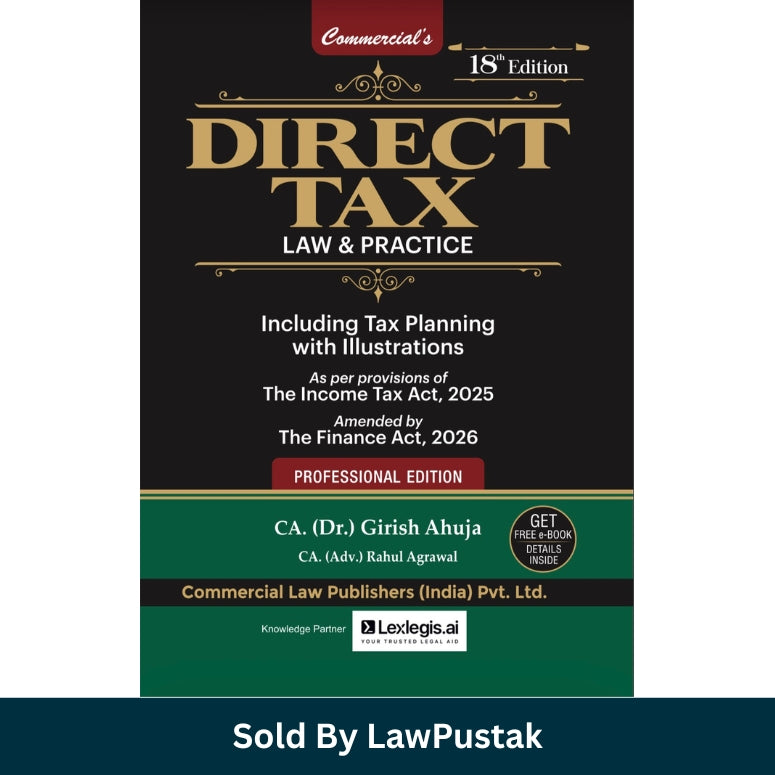 Commercial's Direct Tax Law & Practice 18th Edition 2026 by CA Dr Girish Ahuja and CA Rahul Agrawal Hardcover Taxation Book India