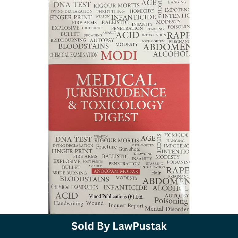 Medical Jurisprudence & Toxicology Digest by Anoopam Modak | Vinod Publications (P) Ltd.