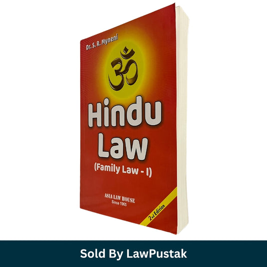 Hindu Law (Family Law - 1) by Dr. S. R. Myneni - 2nd Edition 2025 | Asia Law House